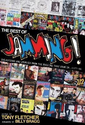 The Best of Jamming!: Selections and Stories from the Fanzine That Grew Up, 1977-86 - cover