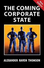 The Coming Corporate State