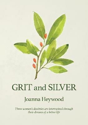 Grit and Silver - Joanna Heywood - cover