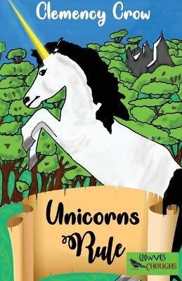 Unicorns Rule - Clemency Crow - cover