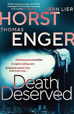 Death Deserved - Thomas Enger,Jorn Lier Horst - cover