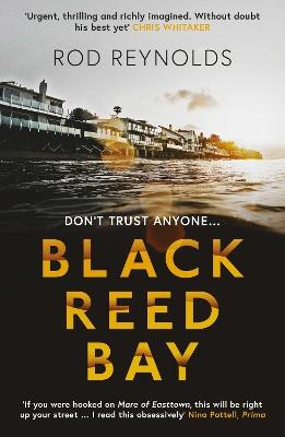 Black Reed Bay: The MUST-READ thriller of 2021… first in a heart-pounding new series - Rod Reynolds - cover
