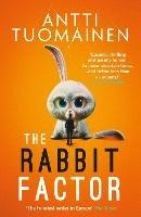 The Rabbit Factor: The tense, hilarious bestseller from the 'Funniest writer in Europe' ... FIRST in a series and soon to be a major motion picture