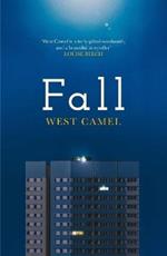 Fall: A spellbinding novel of race, family and friendship by the critically acclaimed author of Attend