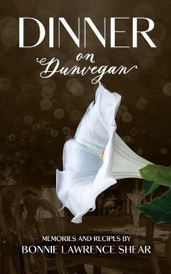 Dinner on Dunvegan - Bonnie Lawrence Shear - cover