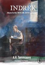Indrek: Volume II of the TRUTH AND JUSTICE pentalogy