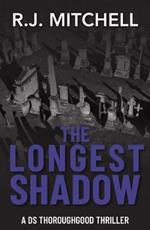 The Longest Shadow