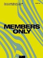 Members Only: The Iconic Membership Cards and Passes of the Acid House and Rave Generations - Rob Ford - cover