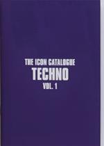 The Icon Catalogue Techno Vol. 1