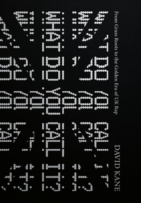 What Do You Call It? From Grassroots to the Golden Era of UK Rap