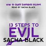 13 Steps to Evil