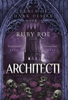 Architecti: A Dark Gothic Romantasy - Ruby Roe - cover