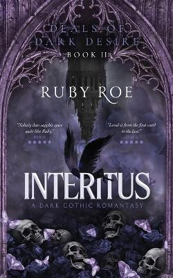 Interitus: A Dark Gothic Romantasy - Ruby Roe - cover