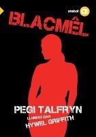 Cyfres Amdani: Blacmêl - Pegi Talfryn - cover