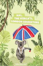 Kai, The Koala’s, London Adventure
