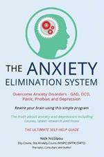 The Anxiety Elimination System