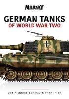 GERMAN TANKS OF WORLD WAR TWO - Craig Moore - cover