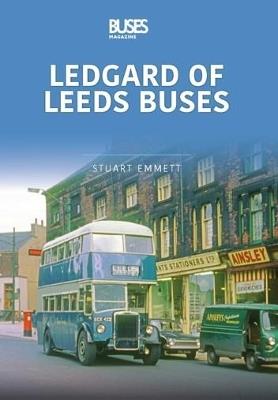 LEDGARDS OF LEEDS BUSES: Britain's Buses Series, Volume 1 - Stuart Emmett - cover