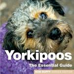 Yorkipoos: The Essential Guide