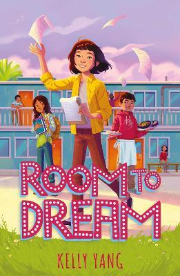 Room To Dream: (Front Desk #3) - Kelly Yang - cover