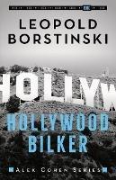 Hollywood Bilker - Leopold Borstinski - cover