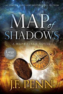 Map of Shadows: A Mapwalker Novel - J F Penn - cover