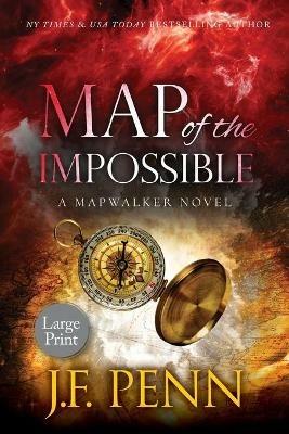 Map of the Impossible: A Mapwalker Novel - J F Penn - cover