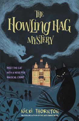 The Howling Hag Mystery - Nicki Thornton - cover