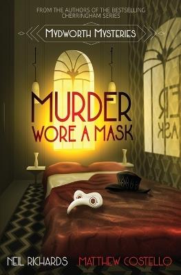 Murder Wore A Mask - Neil Richards,Matthew Costello - cover