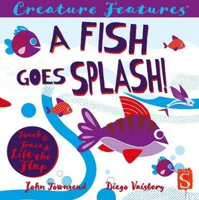 A Fish Goes Splash! - John Townsend - cover