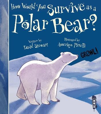 How Would You Survive As A Polar Bear? - David Stewart - cover
