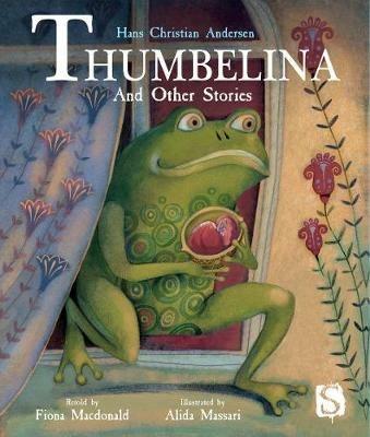 Thumbelina and Other Stories - Fiona Macdonald - cover