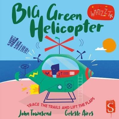 Whirrr! Big Green Helicopter - John Townsend - cover
