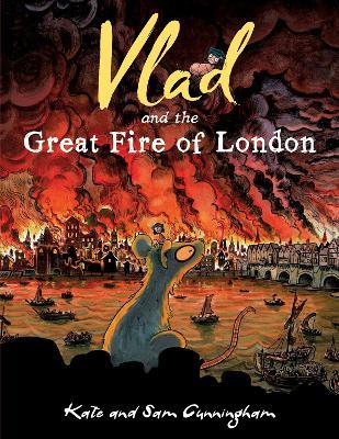Vlad and the Great Fire of London - Kate Cunningham - cover