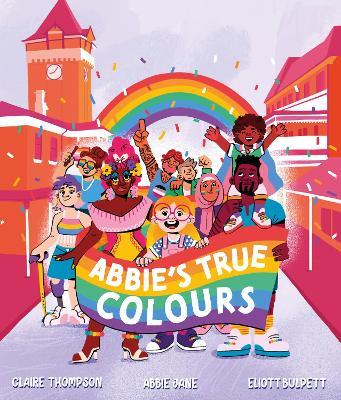 Abbie's True Colours - Claire Thompson,Abbie Jane - cover