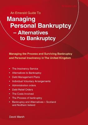 Managing Personal Bankruptcy - Alternatives To Bankruptcy: Revised Edition 2020 - David Marsh - cover
