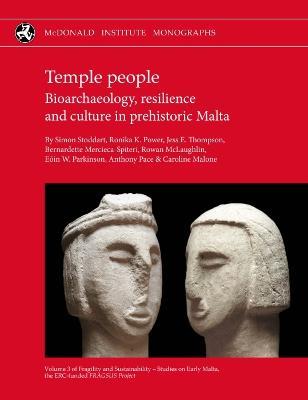Temple People: Bioarchaeology, Resilience and Culture in Prehistoric Malta - cover