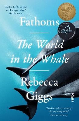 Fathoms: the world in the whale - Rebecca Giggs - cover