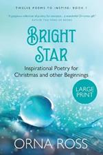 Bright Star: Inspirational Poetry for Christmas and Other Beginnings