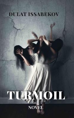 Turmoil - Dulat Issabekov - cover