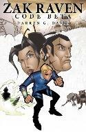 Zak Raven: Code Beta - Darren G. Davis - cover