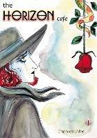 The Horizon Cafe - Emanuela Milleri - cover