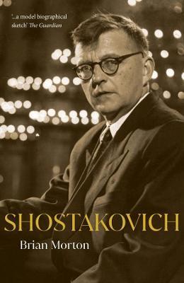 Shostakovich: A Coded Life in Music - Brian Morton - cover