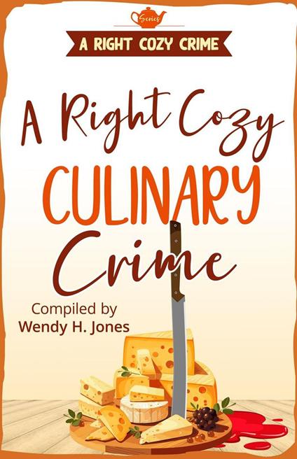 A Right Cozy Culinary Crime