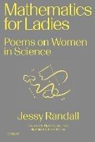 Mathematics for Ladies: Poems on Women in Science