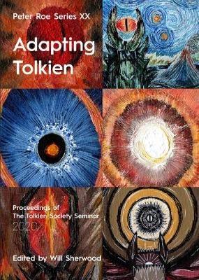 Adapting Tolkien: Peter Roe Series XX - cover