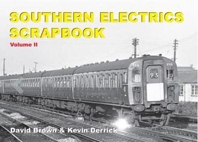 Southern Electrics Scrapbook Volume II - Kevin Derrick - cover