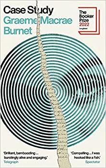 Case Study - Graeme Macrae Burnet - cover