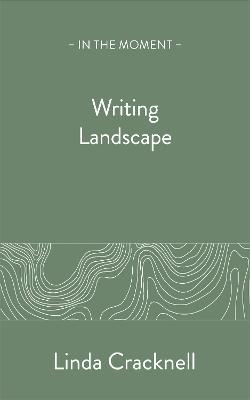 Writing Landscape - Linda Cracknell - cover