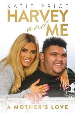 Katie Price: Harvey and Me - Katie Price - cover